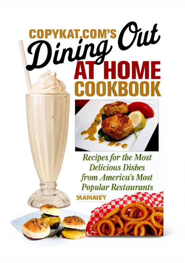 Copykat Dining Out At Home Cookbook Vol 1 Low Budget Comfort Food-0